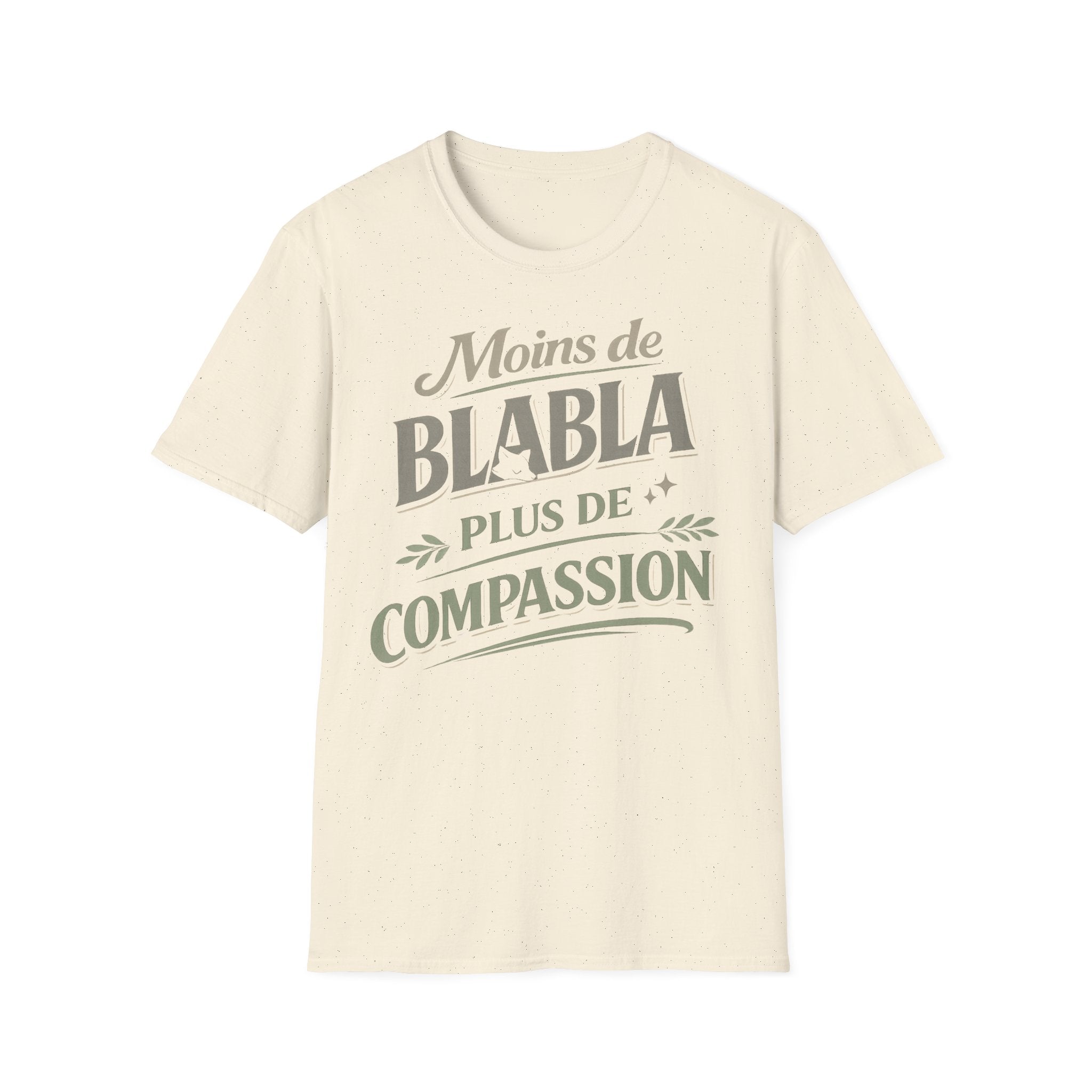 T-Shirt — "Moins de Blabla, Plus de Compassion" French Typography Tee