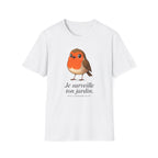 T-Shirt - Je surveille ton jardin