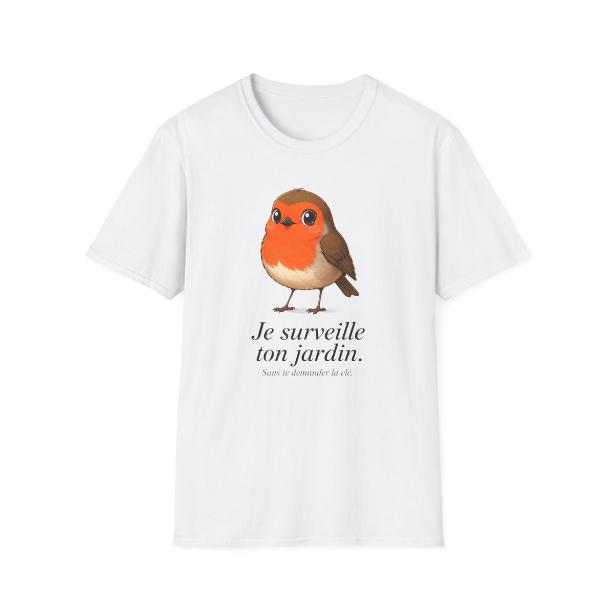 T-Shirt - Je surveille ton jardin