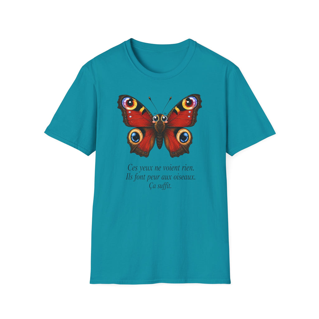 T-shirt illustré avec un papillon — « Ces yeux ne voient rien. Ils font voir ce qu’on soupçonne. Ça suffit. »