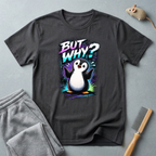 T-shirt graphique pingouin «But Why?»