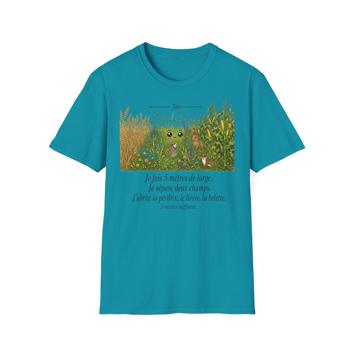 Unisex Softstyle T-Shirt - "Je fais 5 mètres de large."