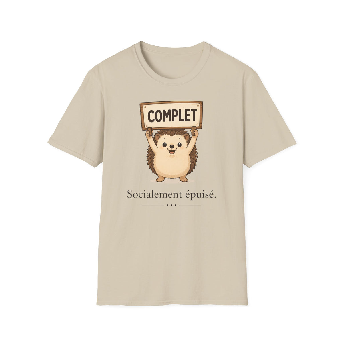 T-shirt « Complet » avec hérisson mignon — T-shirt graphique drôle « Complet »