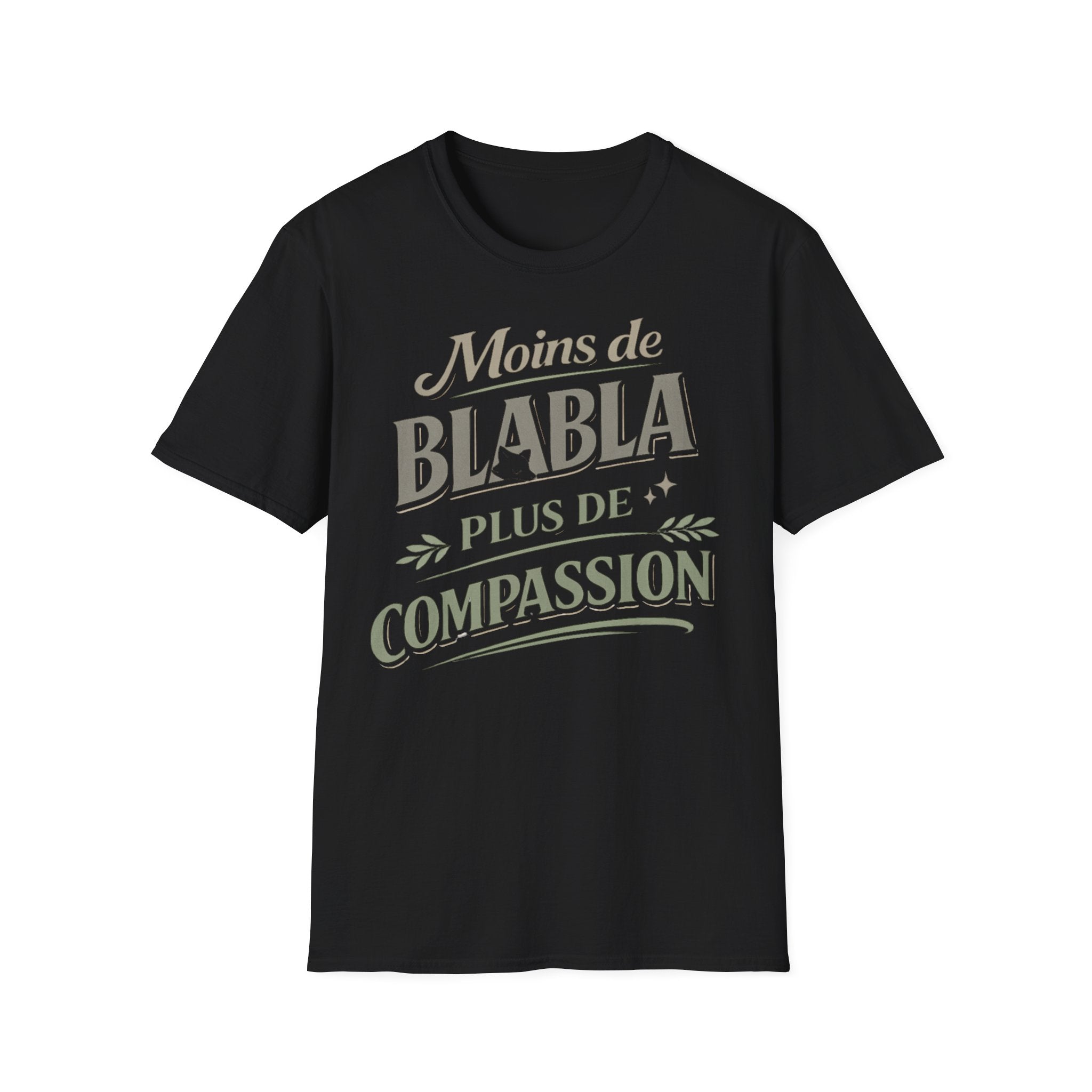T-Shirt — "Moins de Blabla, Plus de Compassion" French Typography Tee