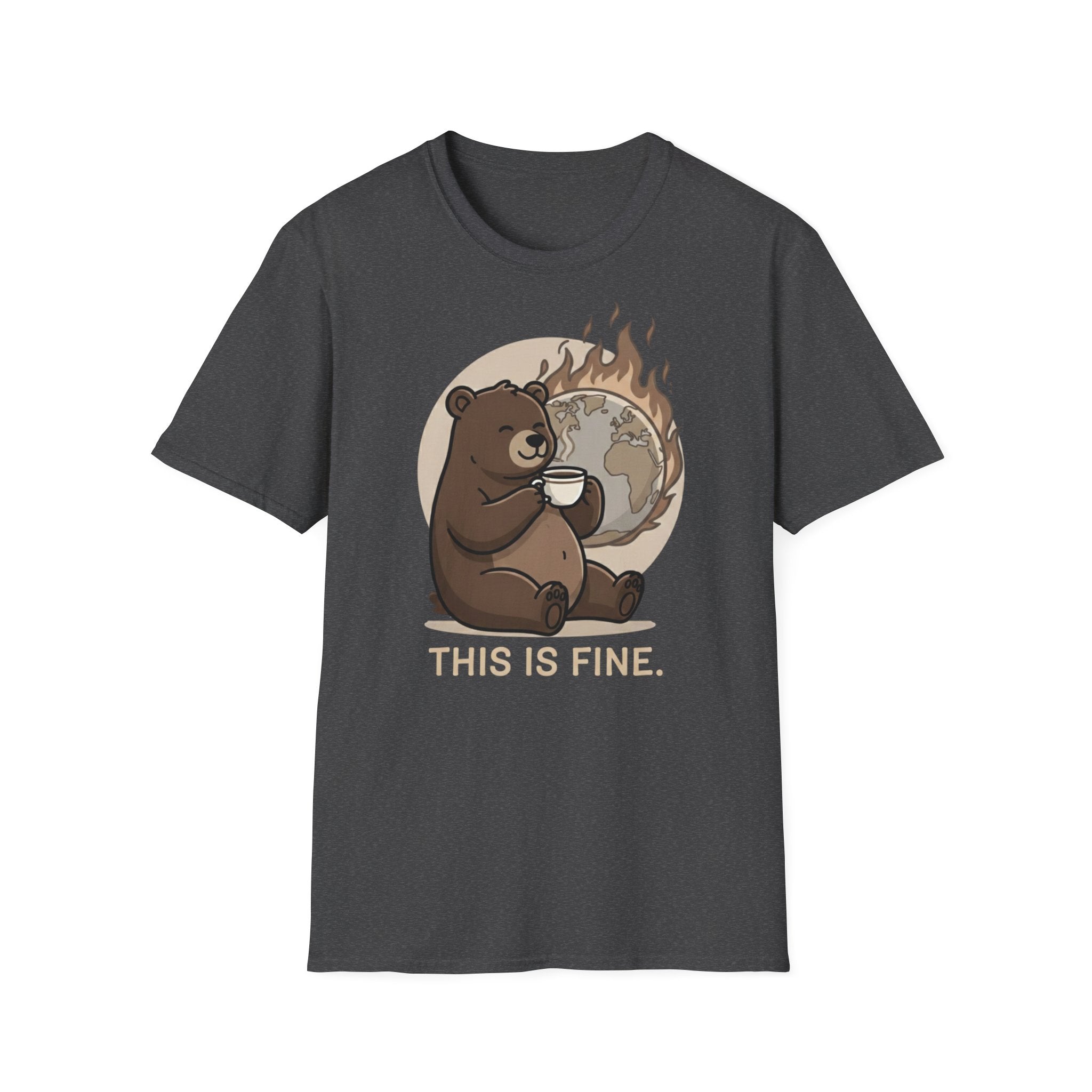 This Is Fine Bear T-Shirt — Funny Cozy Cartoon Tee