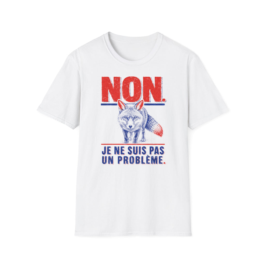 T-shirt — « NON » — Illustration graphique de renard (« Je ne suis pas un problème »)