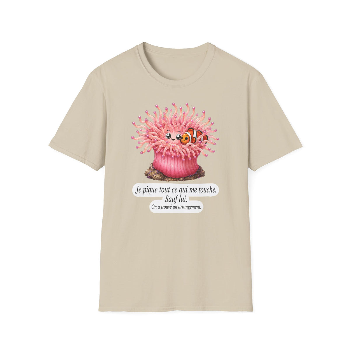 T-shirt créature mignonne Anémone de mer — « Je pique tout ce qui me touche. Sauf lui. »