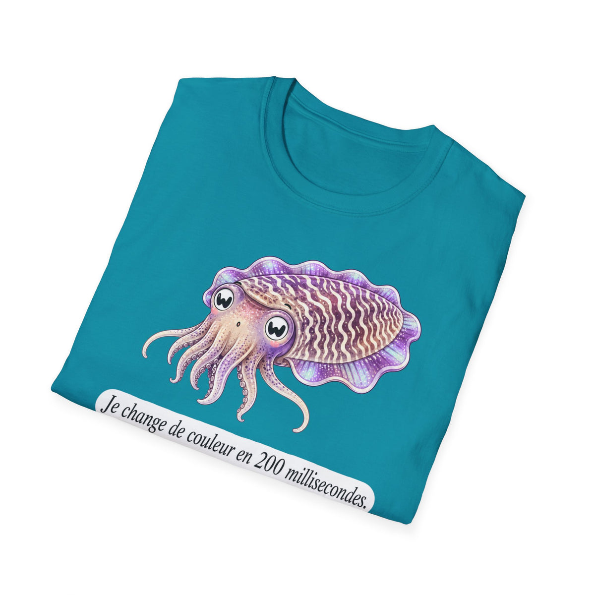 T-shirt illustré avec une seiche — « Je change de couleur en 200 millisecondes »