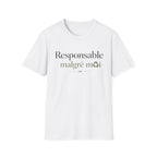 T-Shirt — "Responsable malgré moi" French Quote Tee