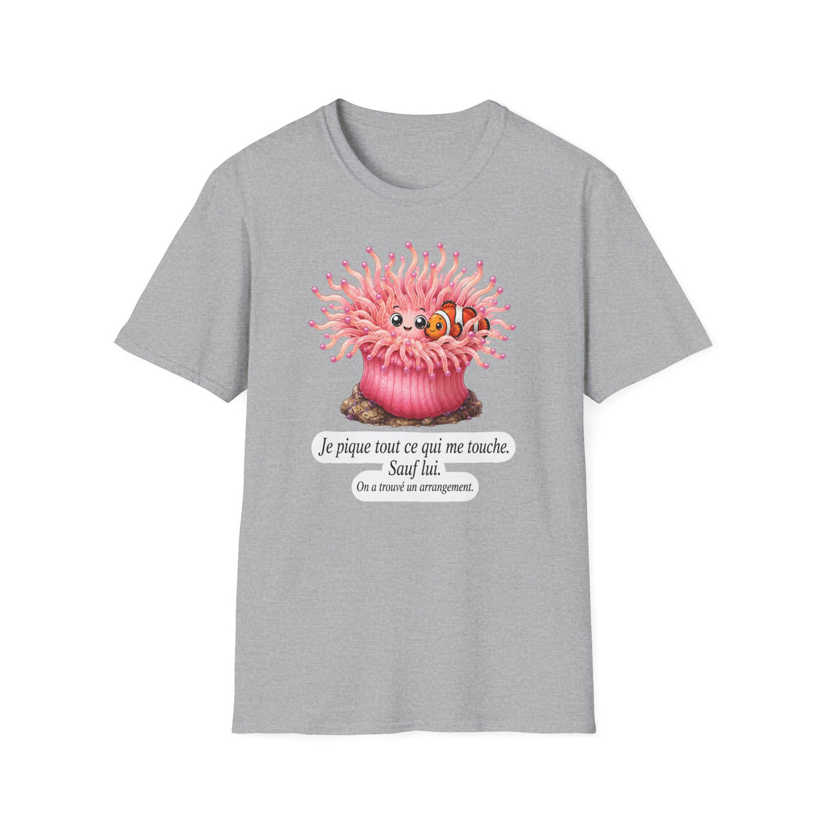 T-shirt créature mignonne Anémone de mer — « Je pique tout ce qui me touche. Sauf lui. »