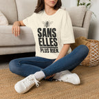 T-shirt — « Sans elles, plus rien » — Illustration graphique d’abeilles