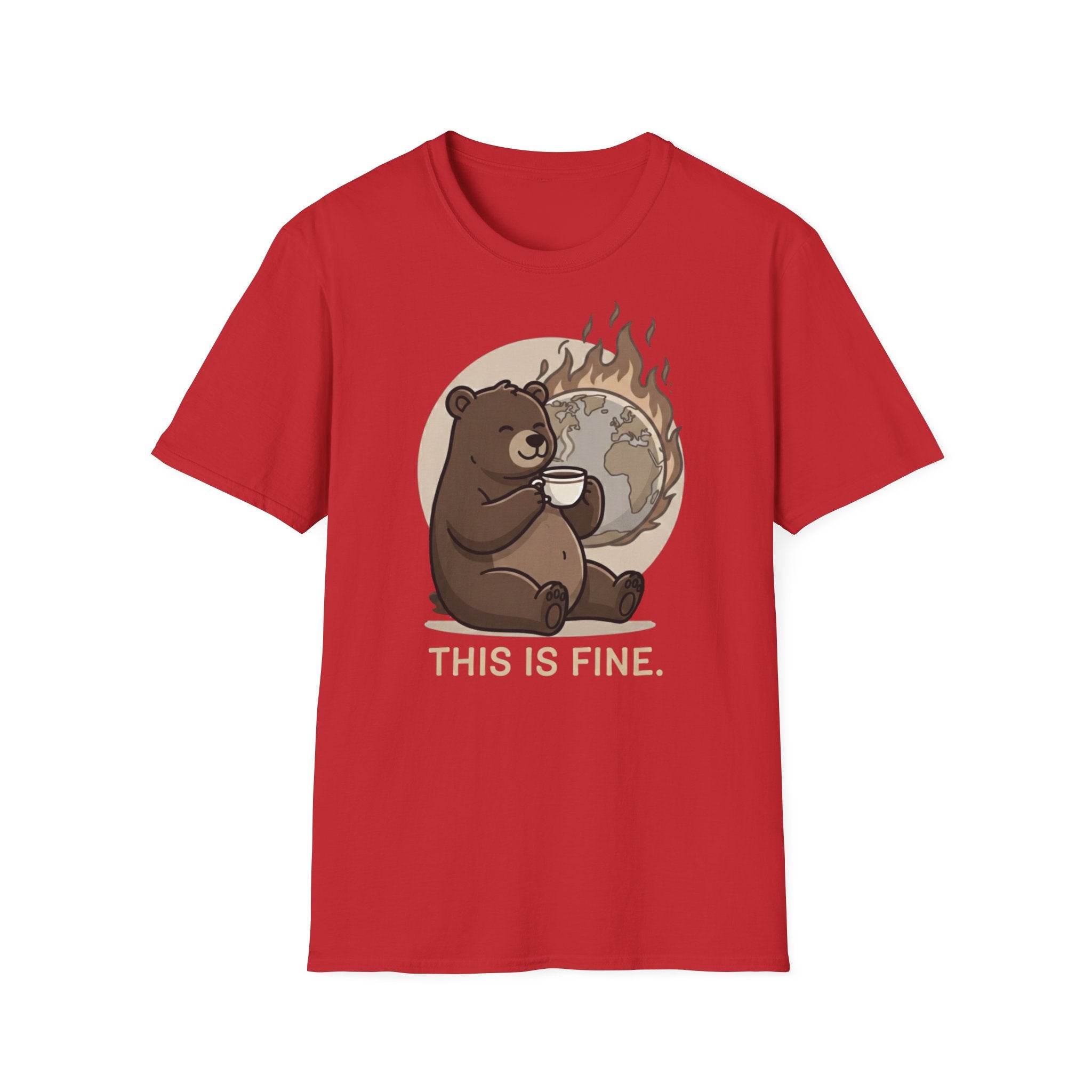 This Is Fine Bear T-Shirt — Funny Cozy Cartoon Tee