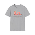 T-shirt avec ver de terre mignon — « Je travaille dans l’ombre »