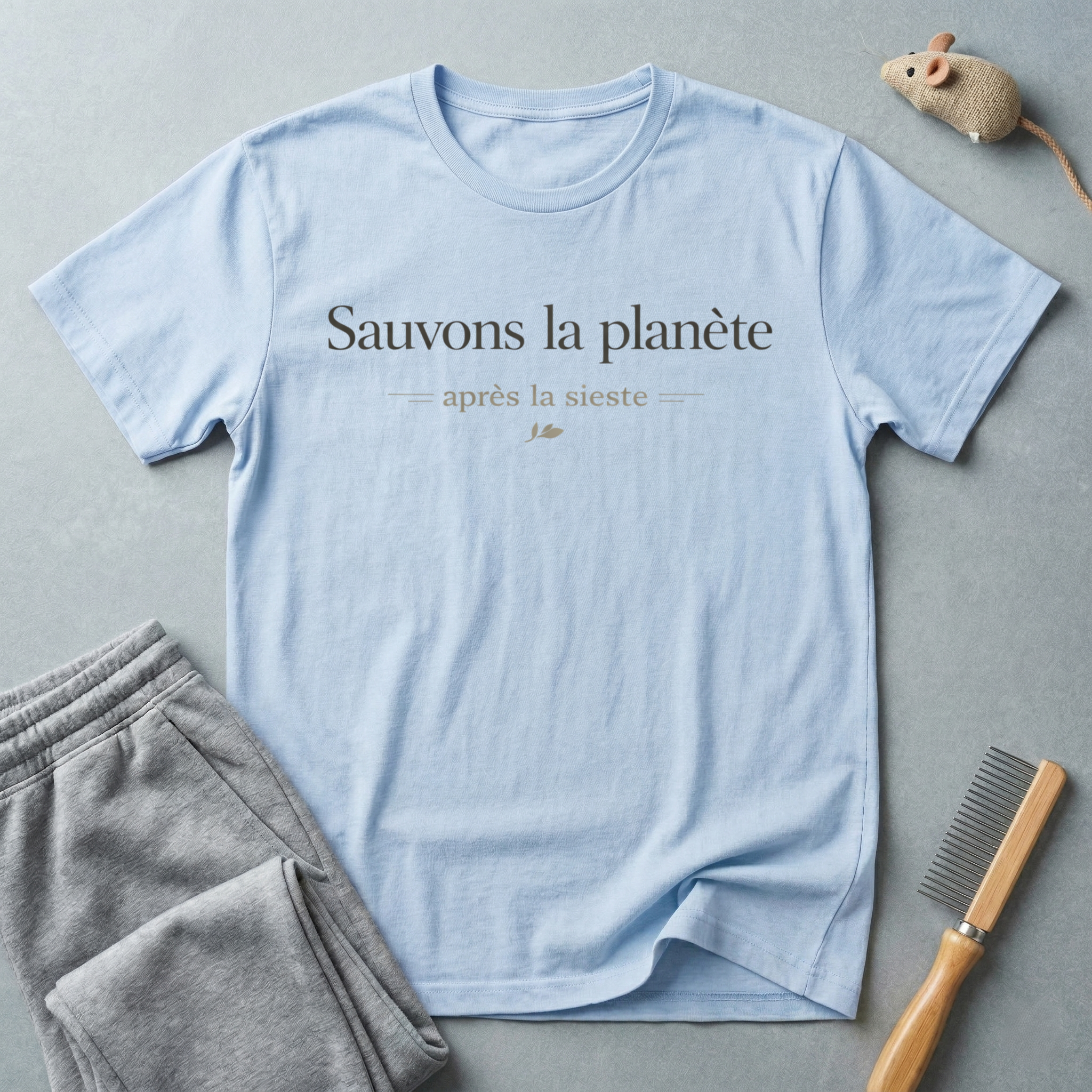 T-shirt — «Sauvons la planète après la sieste»