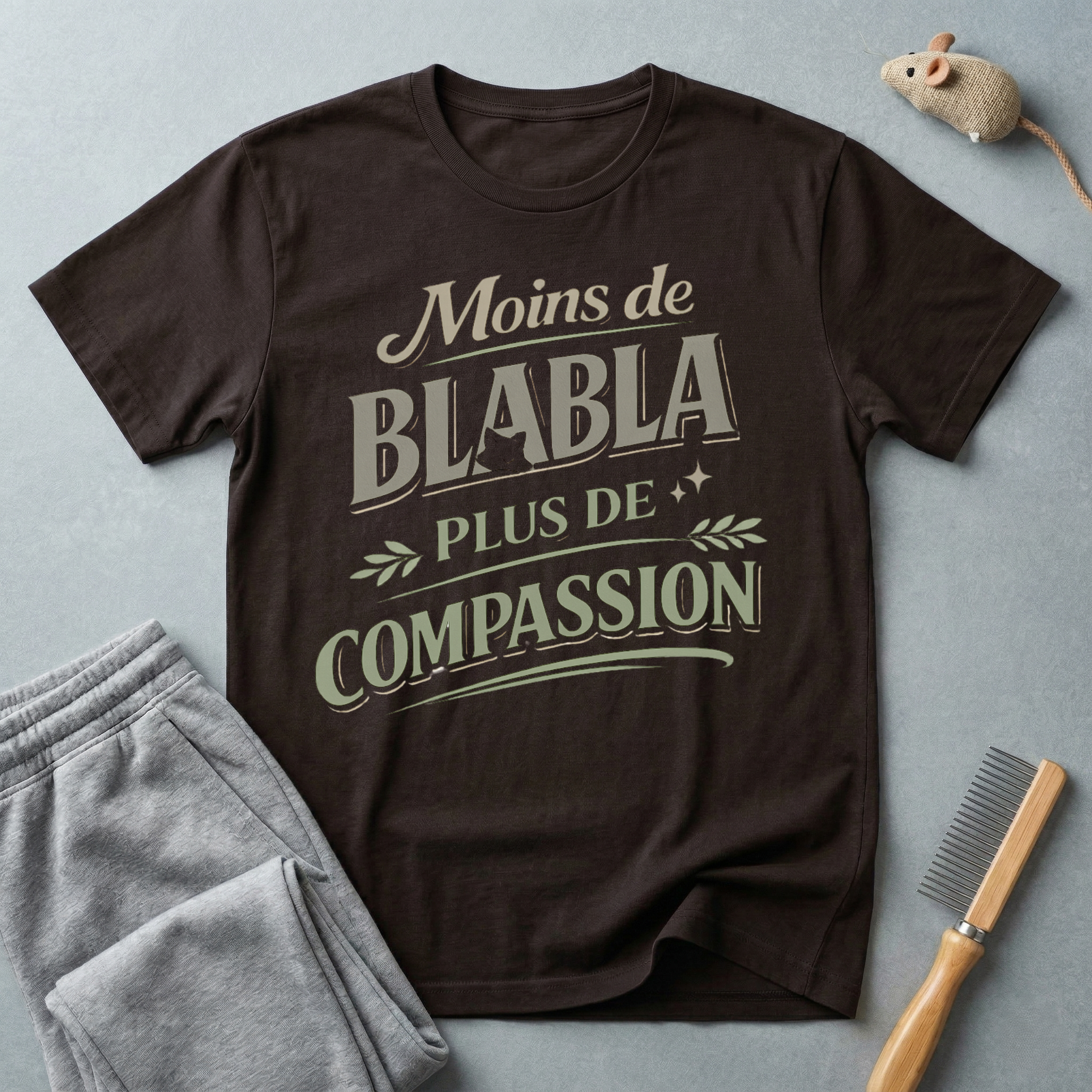 T-Shirt — "Moins de Blabla, Plus de Compassion"