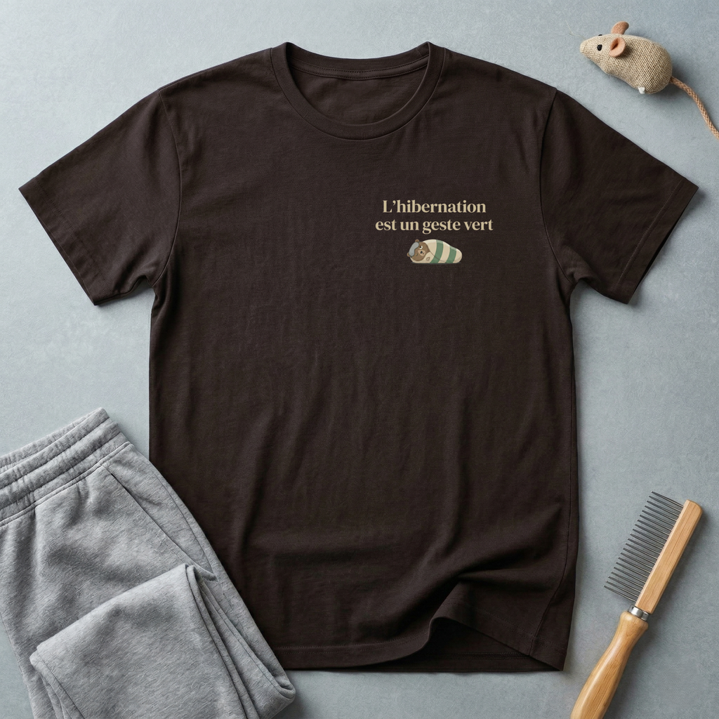L’hibernation est un geste vert - T-shirt