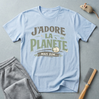 T-Shirt — "J'adore la Planète mais bon..."