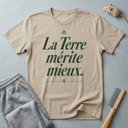 T-shirt à message écologique — «La Terre mérite mieux.»