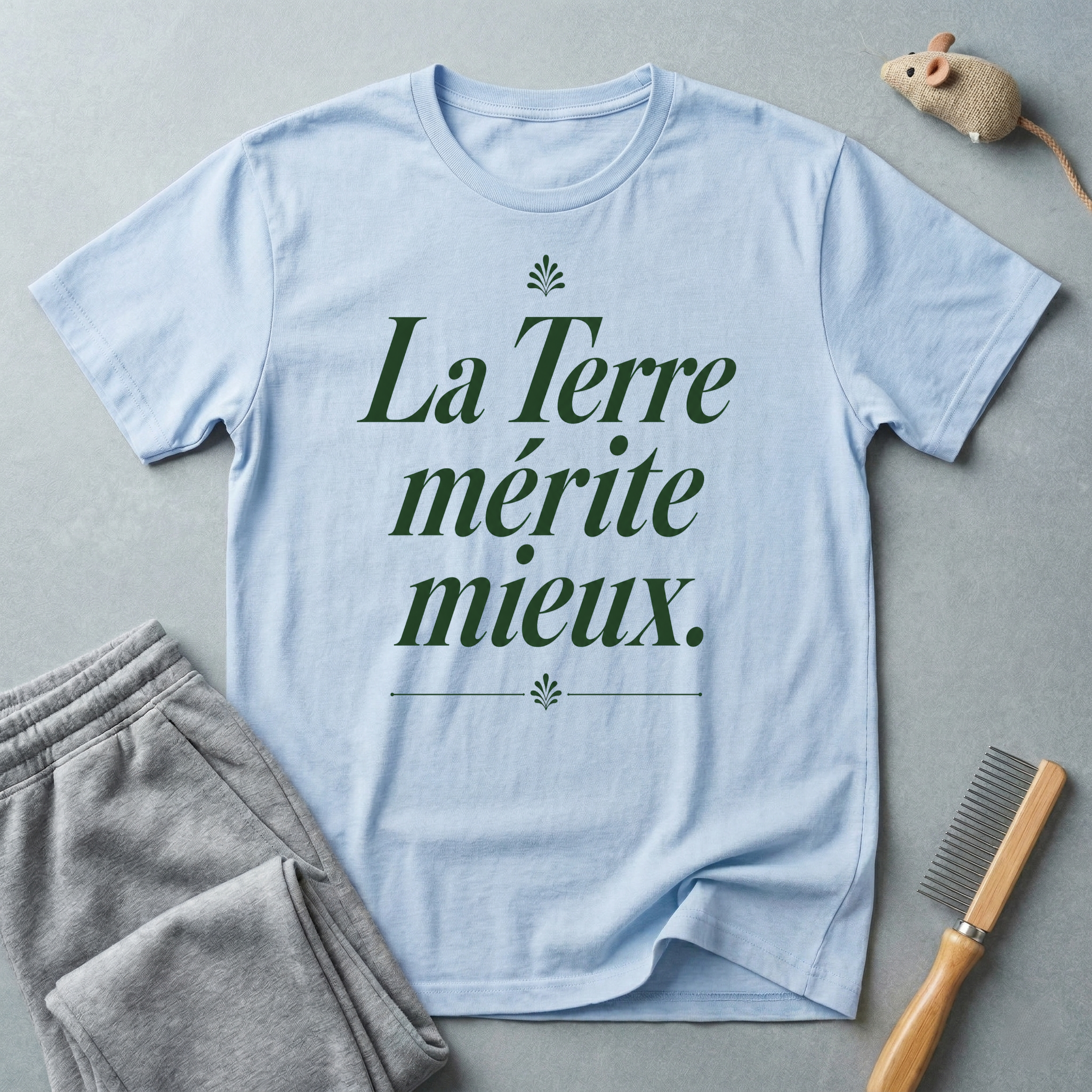T-shirt à message écologique — «La Terre mérite mieux.»