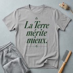 T-shirt à message écologique — «La Terre mérite mieux.»