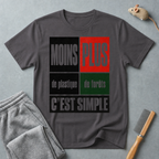 T-Shirt — “Moins Plastique, Plus Forêts — C’est Simple”