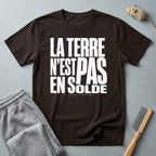 T-shirt — «La Terre n’est pas en solde»