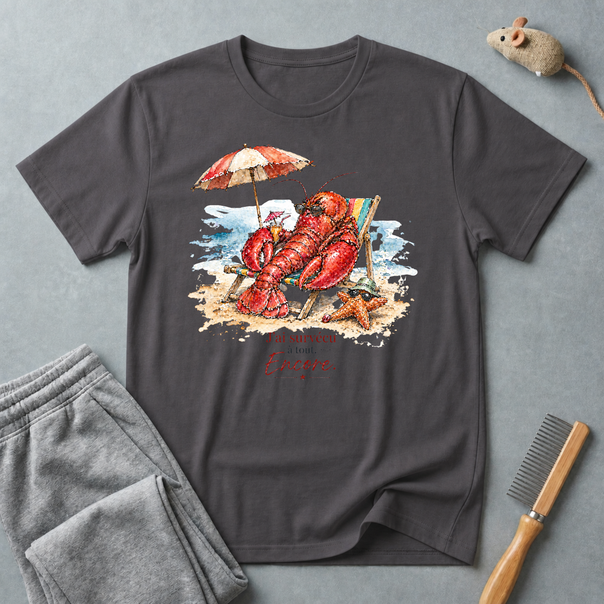 T-shirt homard en vacances — «J'ai Survécu - à tout - Encore.»
