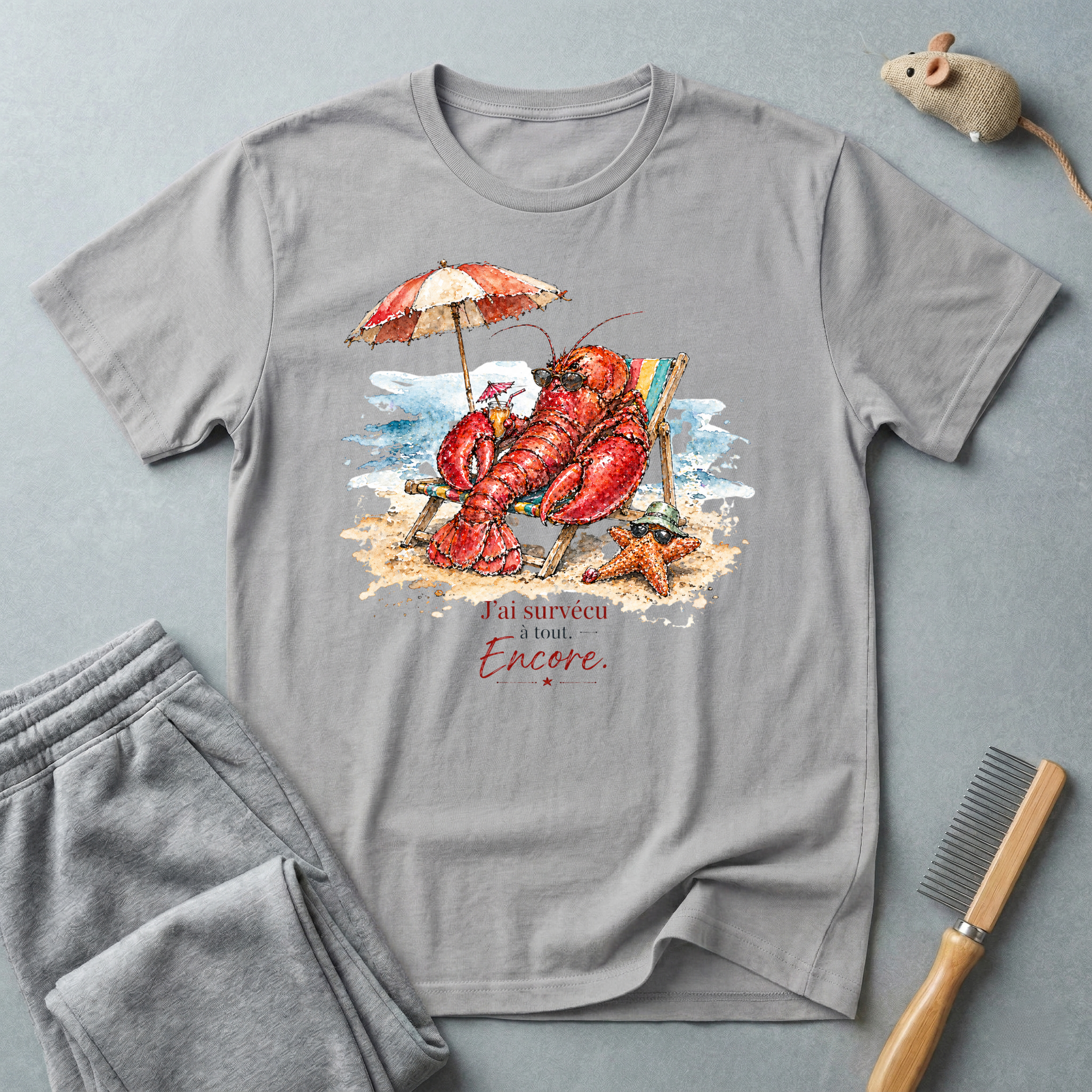T-shirt homard en vacances — «J'ai Survécu - à tout - Encore.»