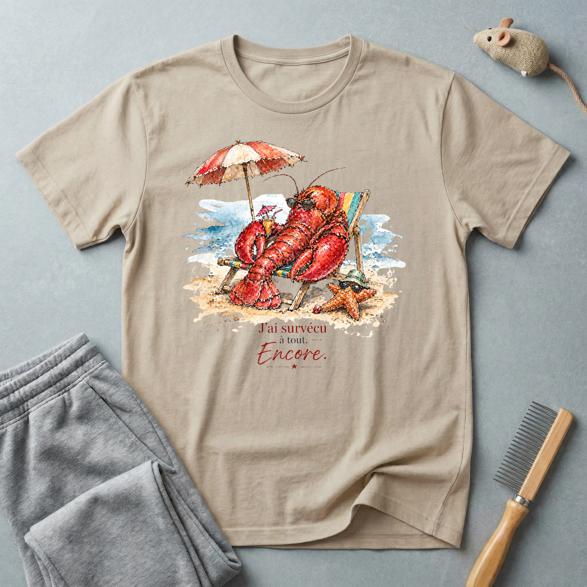 T-shirt homard en vacances — «J'ai Survécu - à tout - Encore.»