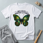 T-shirt Papillon — «Mes ailes portent la forêt»