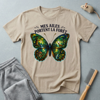 T-shirt Papillon — «Mes ailes portent la forêt»