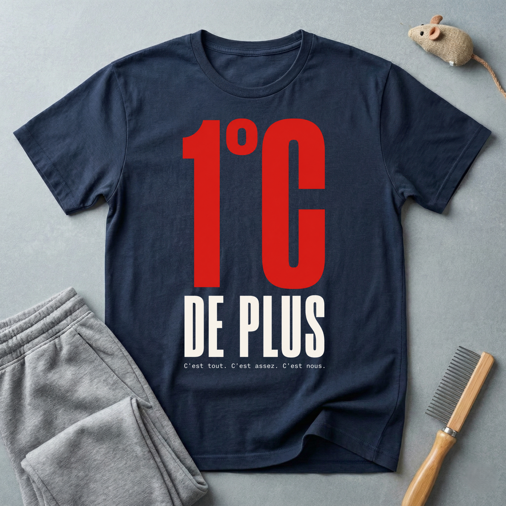 T-shirt — «1 °C de plus» t-shirt graphique (message climatique, typographie rouge audacieuse)