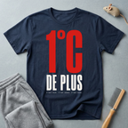 T-shirt — «1 °C de plus» t-shirt graphique (message climatique, typographie rouge audacieuse)