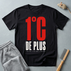 T-shirt — «1 °C de plus» t-shirt graphique (message climatique, typographie rouge audacieuse)
