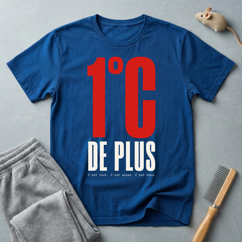 T-shirt — «1 °C de plus» t-shirt graphique (message climatique, typographie rouge audacieuse)