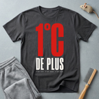 T-shirt — «1 °C de plus» t-shirt graphique (message climatique, typographie rouge audacieuse)