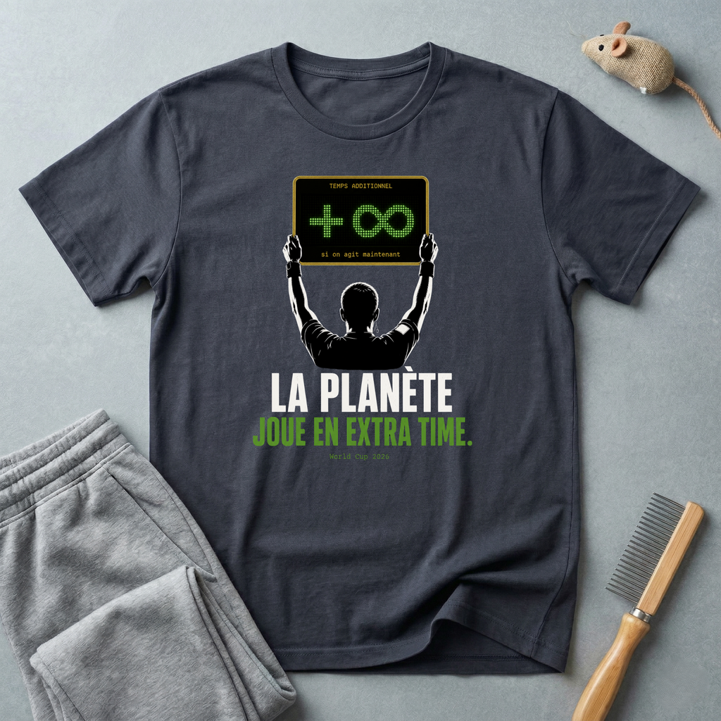 T-shirt «La Planète Joue En Extra Time.» — design de chronomètre d’arbitre de football