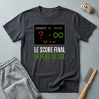 T-shirt — «Le score final dépend de toi.» t-shirt graphique Humanité vs Nature
