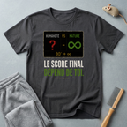 T-shirt — «Le score final dépend de toi.» t-shirt graphique Humanité vs Nature