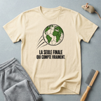 T-shirt de football Terre — «La seule finale qui compte vraiment.»
