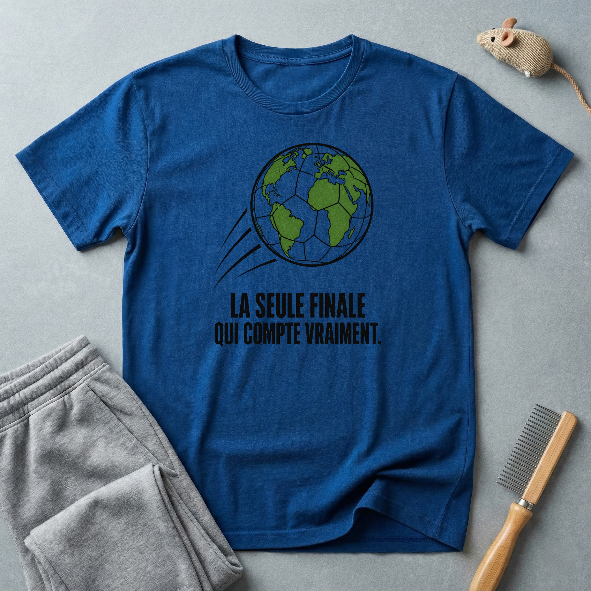 T-shirt de football Terre — «La seule finale qui compte vraiment.»
