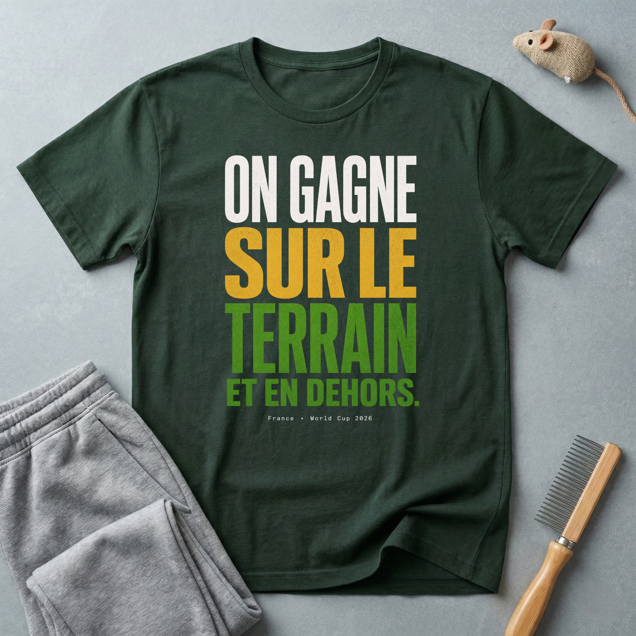 T-shirt «On gagne sur le terrain et en dehors.»