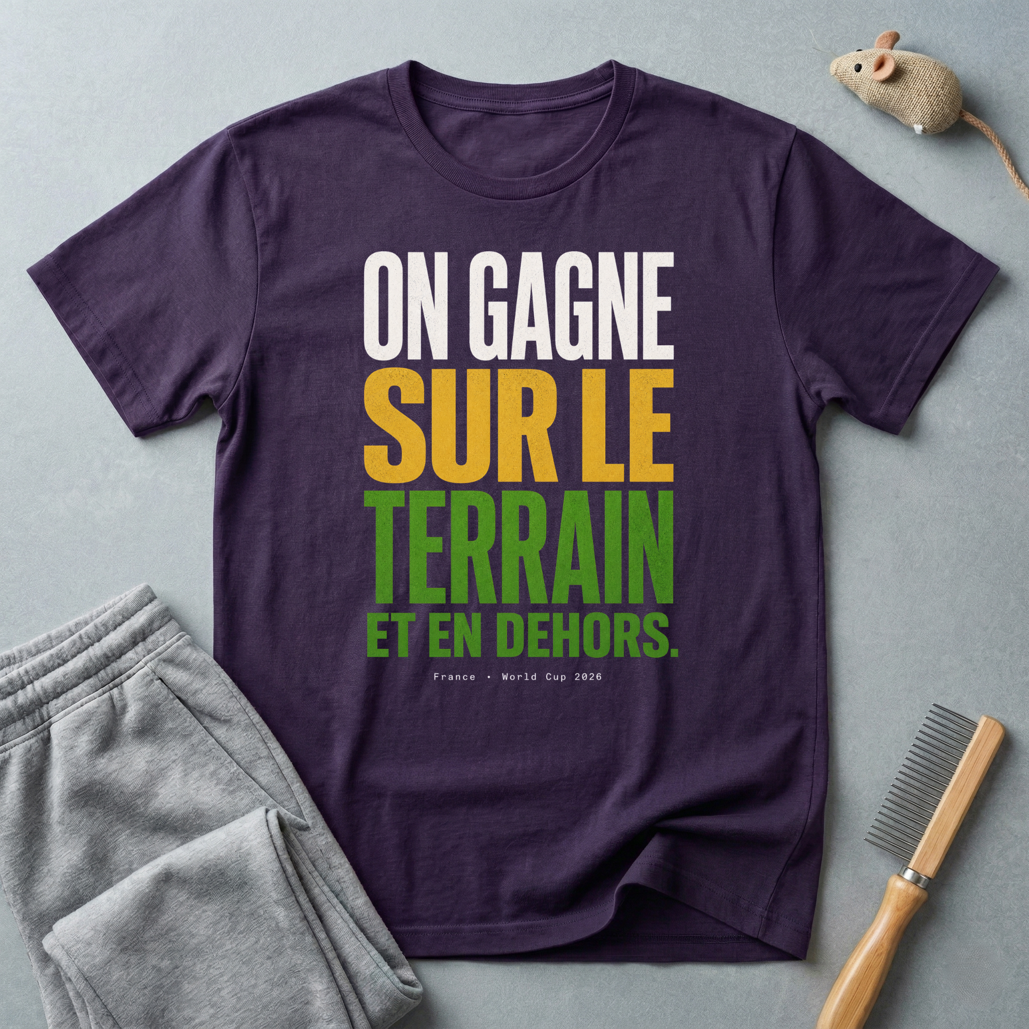 T-shirt «On gagne sur le terrain et en dehors.»