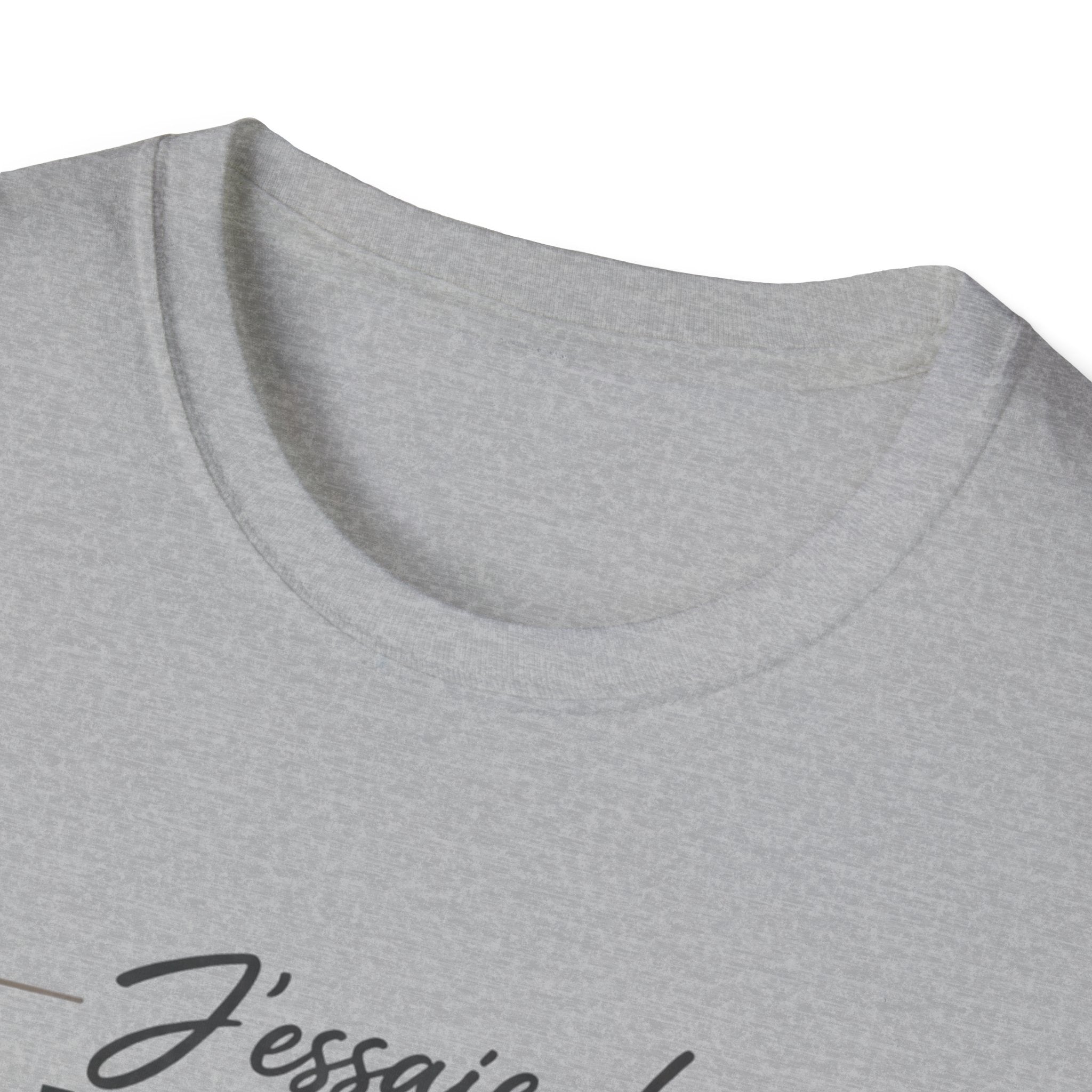 French Quote T-Shirt — "J'essaie de faire mieux mais doucement" Inspirational Graphic Tee