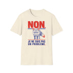 T-shirt — « NON » — Illustration graphique de renard (« Je ne suis pas un problème »)