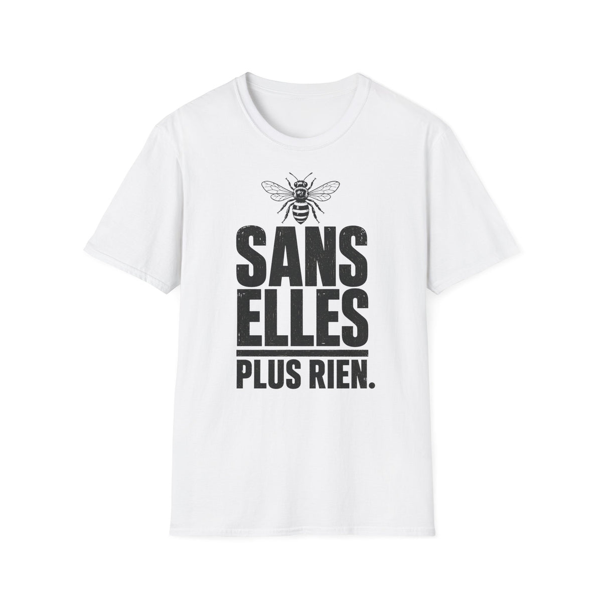 T-shirt — « Sans elles, plus rien » — Illustration graphique d’abeilles