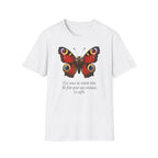T-shirt illustré avec un papillon — « Ces yeux ne voient rien. Ils font voir ce qu’on soupçonne. Ça suffit. »