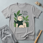 T-Shirt — Je sauve la planète demain (Ourson se relaxant avec des plantes)