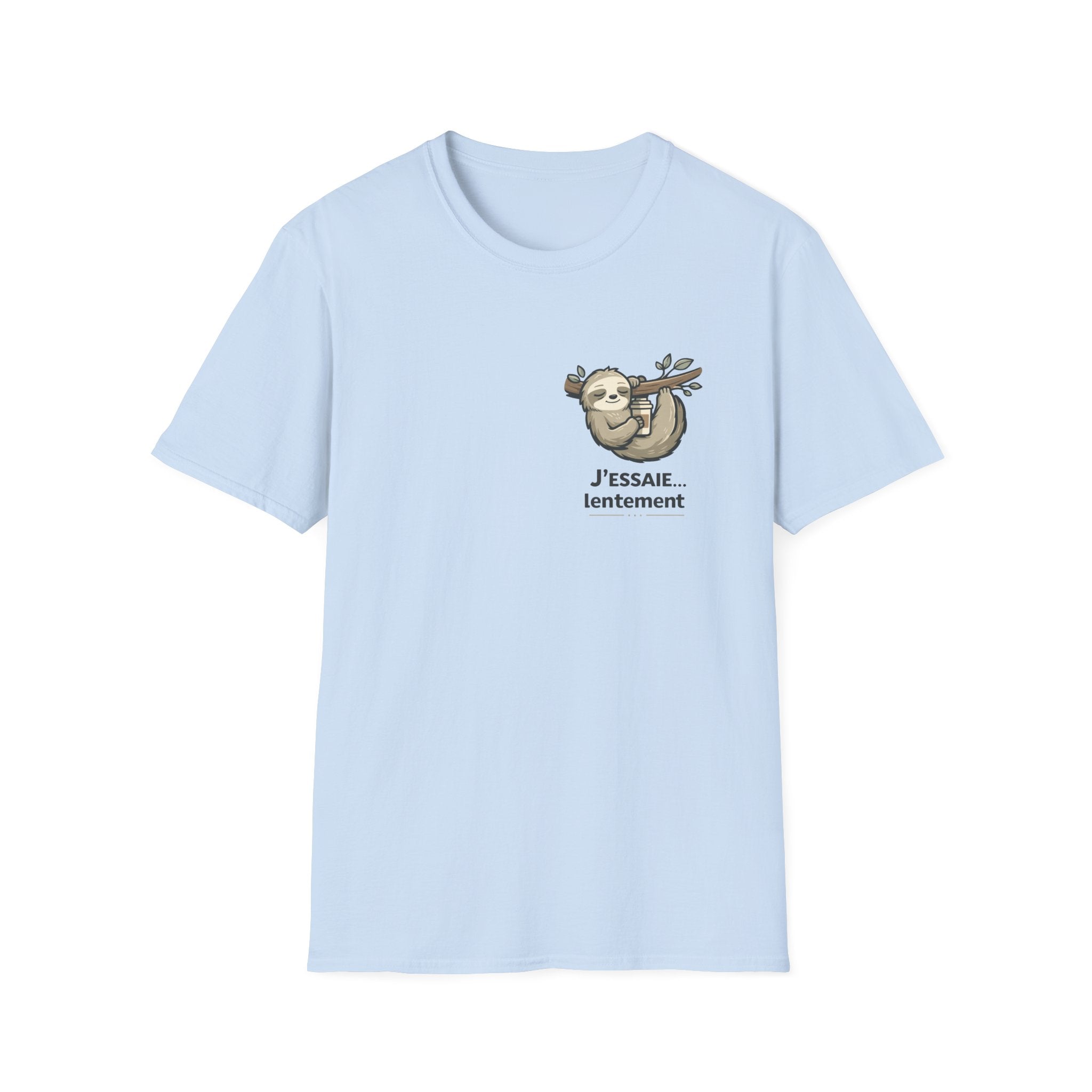 Sloth Illustration T-Shirt — "J'essaie... mais lentement" Cute Relaxed Vibe Tee