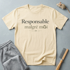 T-Shirt — "Responsable malgré moi"